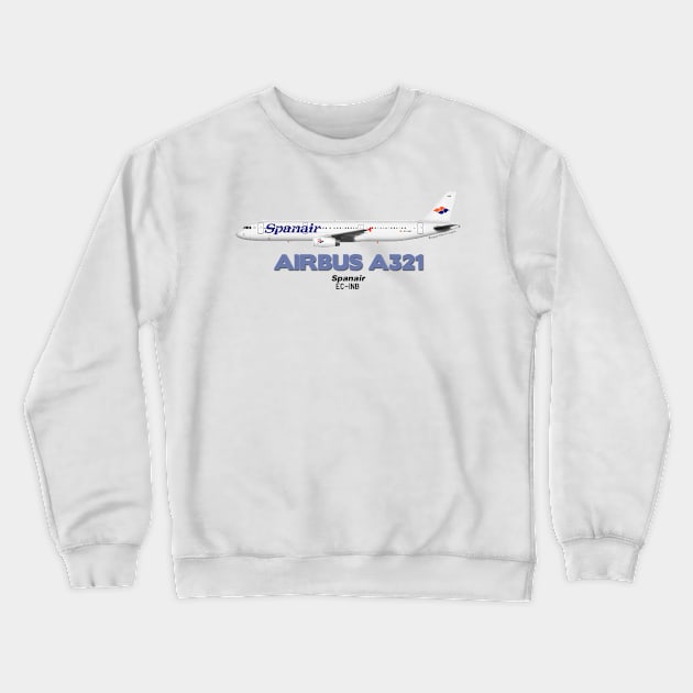 Airbus A321 - Spanair Crewneck Sweatshirt by TheArtofFlying